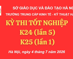 KỲ THI TỐT NGHIỆP K24 - K25 NĂM 2026